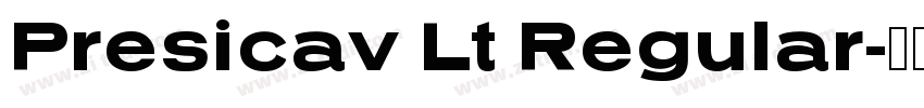 Presicav Lt Regular字体转换